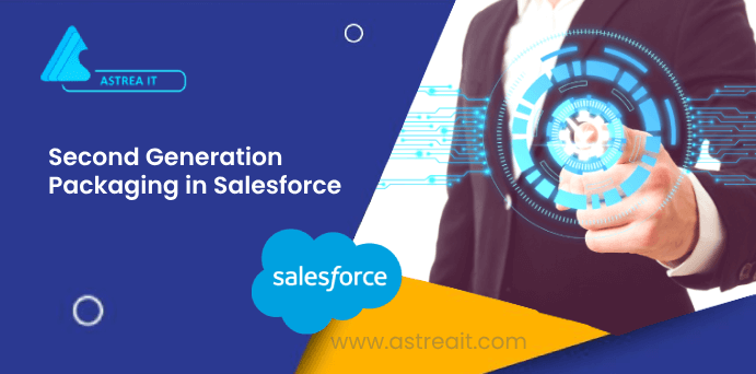 Second Generation Packaging in Salesforce